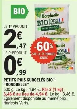 E.Leclerc PETITS POIS SURGELÉS BIO BONDUELLE offre
