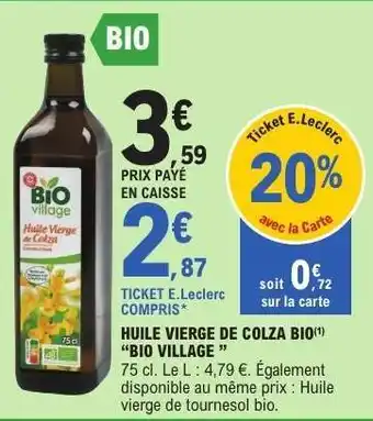 E.Leclerc HUILE VIERGE DE COLZA BIO BIO VILLAGE offre