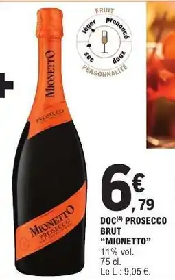 E.Leclerc DOC Prosecco Brut Mionetto offre
