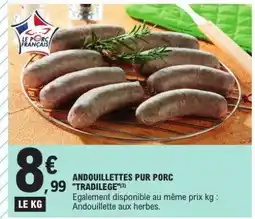 E.Leclerc ANDOUILLETTES PUR PORC TRADILEGE offre