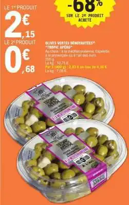 E.Leclerc Olives Vertes Dénoyautées Tropic Apéro offre