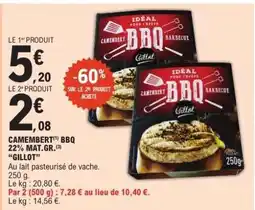 E.Leclerc CAMEMBERT BBQ 22% MAT.GR. 'GILLOT' offre