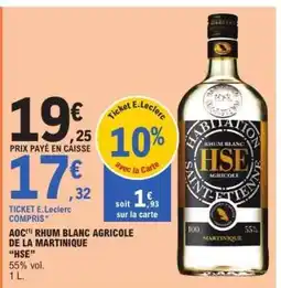 E.Leclerc Rhum Blanc Agricole de la Martinique HSE offre