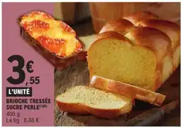 E.Leclerc BRIOCHE TRESSÉE SUCRE PERLÉ offre