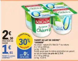 E.Leclerc YAOURT AU LAIT DE CHÈVRE SOIGNON offre