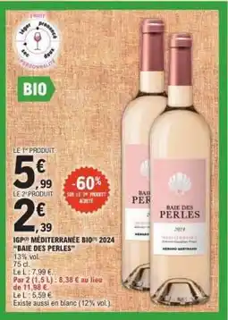 E.Leclerc IGP Méditerranée BIO 2024 Baie des Perles offre