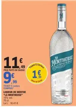 E.Leclerc LIQUEUR DE MENTHE LA MENTHEUSE offre