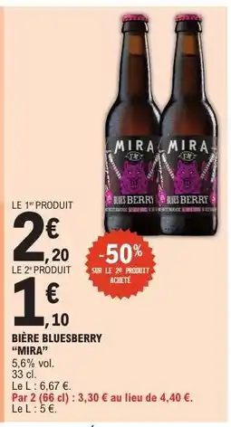 E.Leclerc BIÈRE BLUESBERRY “MIRA” offre