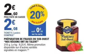 E.Leclerc PRÉPARATION DE FRAISES DU SUD-OUEST “NOS RÉGIONS ONT DU TALENT” offre