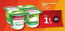E.Leclerc YAOURT AU LAIT DE CHÈVRE SOIGNON offre