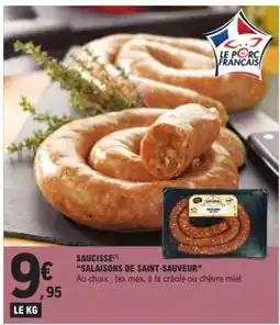 E.Leclerc Saucisse Salaisons de Saint-Sauveur offre