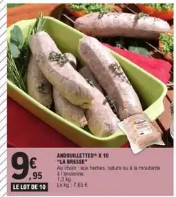 E.Leclerc ANDOUILLETTES X 10 'LA BRESSE' offre