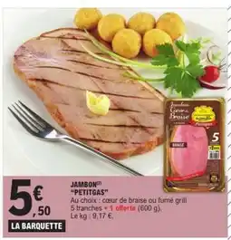 E.Leclerc JAMBON PETITGAS offre