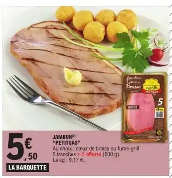 E.Leclerc JAMBON PETITGAS offre