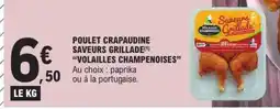 E.Leclerc POULET CRAPAUDINE SAVEURS GRILLADE offre