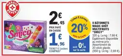 E.Leclerc 8 BÂTONNETS MAGIC GOÛT MULTIFRUITS “SMICY” offre