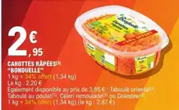 E.Leclerc CAROTTES RÂPÉES 'BONDUELLE' offre