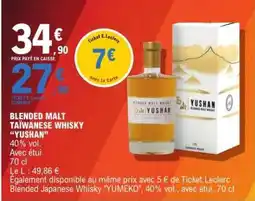 E.Leclerc BLENDED MALT TAÏWANESE WHISKY “YUSHAN” offre
