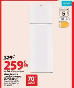 Auchan RÉFRIGÉRATEUR CONGÉLATEUR HAUT QILIVE Q.614 offre
