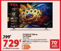 Auchan Tv Qled 75/189 Cm Tcl 75C69B offre