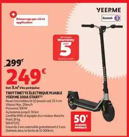 Auchan TROTTINETTE ÉLECTRIQUE PLIABLE YEEP.ME 100A START offre