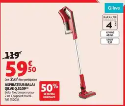 Auchan ASPIRATEUR BALAI QILIVE Q.5109 offre