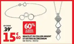 Auchan Bracelet ou Collier Argent et Oxydes de Zirconium offre
