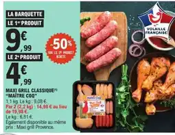 E.Leclerc MAXI GRILL CLASSIQUE 'MAÎTRE COQ' offre