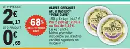 E.Leclerc OLIVES GRECQUES AIL & BASILIC 'PÈRE OLIVE' offre