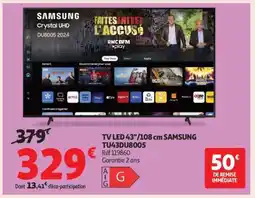 Auchan Tv Led 43/ 108 Cm Samsung Tu43Du8005 offre