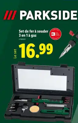 Lidl PARKSIDE Set de fer à souder 3 en 1 à gaz offre