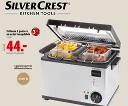 Lidl SILVERCREST Friteuse 3 paniers en acier inoxydable offre