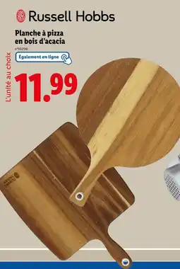 Lidl RUSSELL HOBBS Planche à pizza en bois d'acacia offre