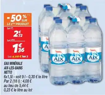 Netto Netto - eau minerale aix-les-bains offre