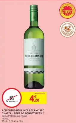 Intermarché Aop entre-deux-mers blanc sec château tour de bonnet hve3 offre