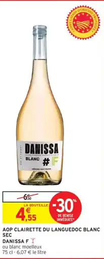 Intermarché DANISSA Aop clairette du languedoc blanc sec offre