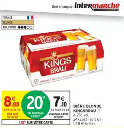 Intermarché KINGSBRAU Bière blonde offre