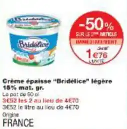 Monoprix Crème épaisse bridélice légère offre