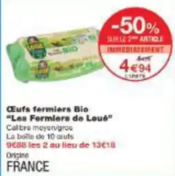 Monoprix Œufs fermiers bio les fermiers de loué offre