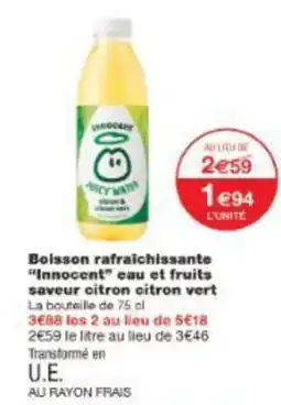 Monoprix Boisson rafraichissante innocent eau et fruits saveur citron citron vert offre