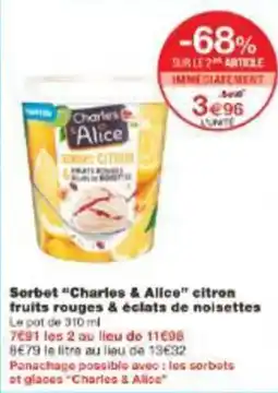 Monoprix Sorbet charles & alice citron fruits rouges & éclats de noisettes offre