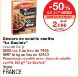 Monoprix Gésiers de volaille confits le gaulois offre