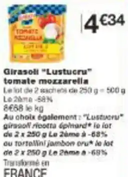 Monoprix Girasoll lustucru tomate mozzarella offre