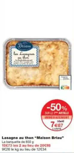 Monoprix Lasagne au thon maison briau offre