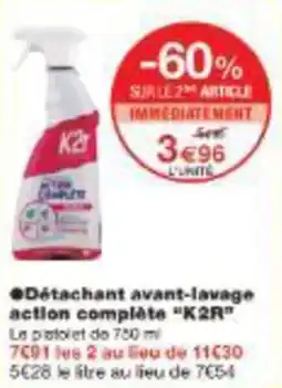 Monoprix Détachant avant lavage action complète k2r offre