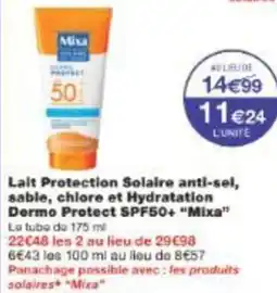 Monoprix Lalt protection solaire anti sel sable chlore et hydratation dermo protect spf50 mixa offre