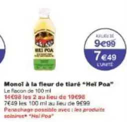 Monoprix Monoi à la fleur de tiaré het poa offre