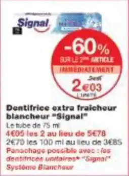 Monoprix Dentifrice extra fraicheur blancheur signal offre