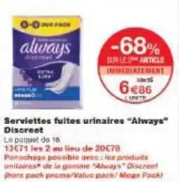 Monoprix Serviettes fuites urinaires always discreet offre