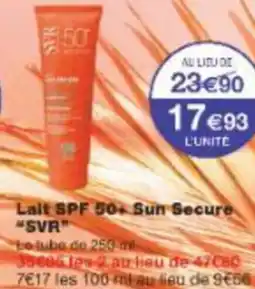Monoprix Lait spf 50 sun secure svr offre